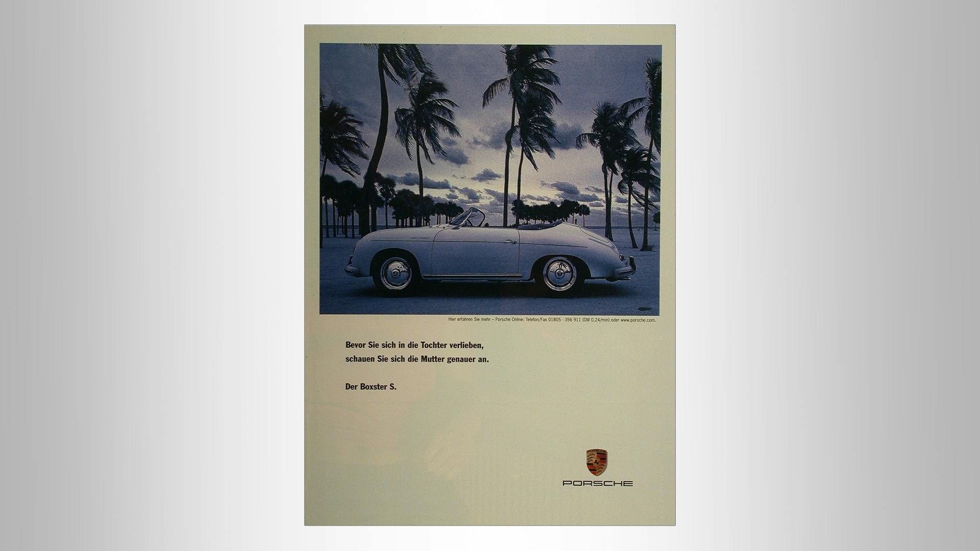 Advertising poster for the Porsche Boxster S with the slogan: Bevor Sie sich in die Tochter verlieben, schauen Sie sich die Mutter genauer an.