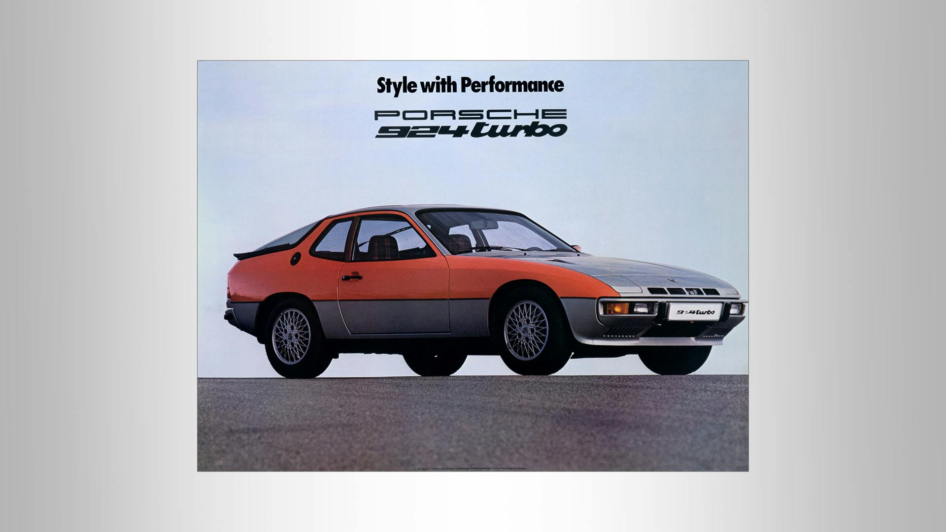 Advertising poster with a Porsche 924 turbo on the street and the writing Style with Performance.