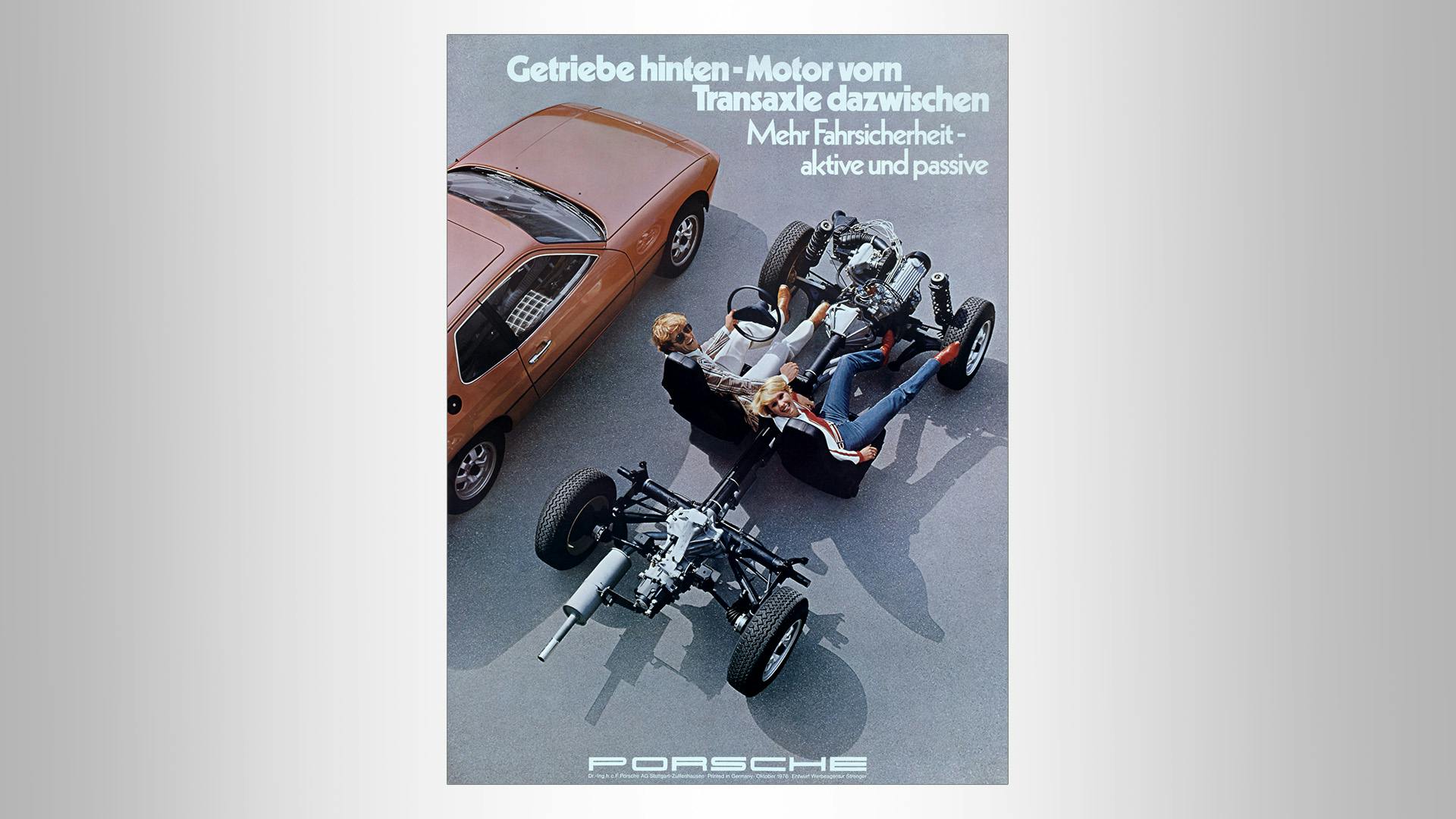 Porsche advertising poster from 1976, photo from above of a chassis with the slogan: Getriebe hinten – Motor vorn Transaxle dazwischen. Mehr Fahrsicherheit – aktive und passive.