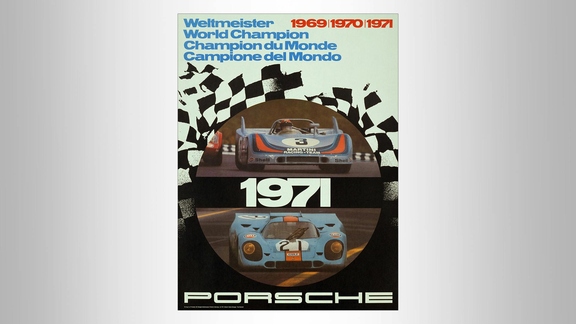 Porsche victory poster: Photos of the two Porschecar Weltmeister 1969, 1970, 1971 on black-white background with blue letters.
