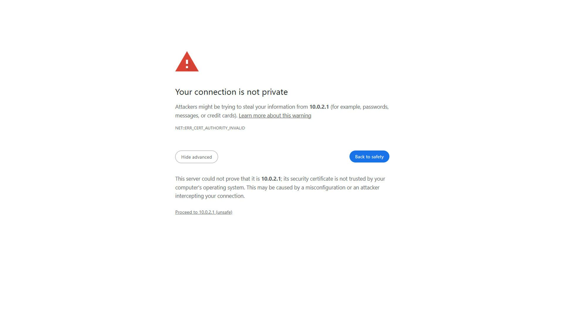 Browser security warning for the connection. The options “Hide advanced information”, “Return to secure website” and “Continue to 10.0.2.1 (unsecure)” are displayed.